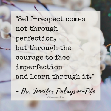 "The Perils of Perfectionism" with Dr. Finlayson-Fife,  Podcast Transcript